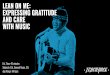 LEAN ON ME: EXPRESSING GRATITUDE AND CARE WITH MUSIC