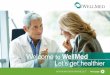 Welcome to WellMed Let’s get healthier