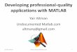 Developing professional-quality applications with MATLAB