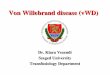 Von Willebrand disease (vWD) - u-szeged.hu