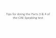 Tips for doing the Parts 3 & 4 of the CAE Speaking test