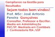 Prof. MSc: José Antonio Pereira Gonçalves
