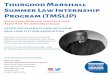 Program (TMSLIP) Summer Law Internship Thurgood Marshall