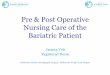 Pre & Post Operative Nursing Care of the Bariatric Patient