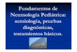 Fundamentos de Neumología Pediátrica: semiología, pruebas 