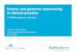 Exome and genome sequencing in clinical practice