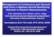 Management of Continuous and Discrete Data from a Highway 