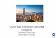 Taiwan Trade Information and Market Intelligence