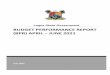 BUDGET PERFORMANCE REPORT (BPR) APRIL JUNE 2021