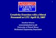 Creativity Exercises with a Moral Presented at LTU April 