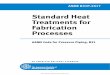 Standard Heat Treatments for Fabrication Processes