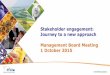 Stakeholder engagement: Journey to a new approach 