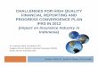 CHALLENGES FOR HIGH QUALITY FINANCIAL REPORTING AND 