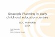 Strategic Planning in early childhood education centres