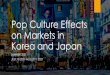 Pop Culture Effects on Markets in Korea and Japan