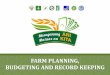 FARM PLANNING, BUDGETING AND RECORD KEEPING