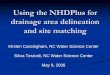 Using the NHD Plus for drainage area delineation and Site 