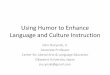 Using Humor to Enhance Language and Culture Instruction