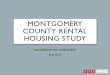 MONTGOMERY COUNTY RENTAL HOUSING STUDY