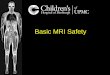 Basic MRI Safety