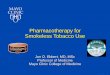 Pharmacotherapy for Smokeless Tobacco Use
