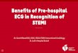 Benefits of Pre-hospital ECG in Recognition of STEMI