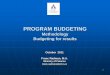 Costing of Programs: Input and activity indicators for 