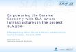 Empowering the Service Economy with SLA-aware 