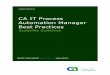 CA IT Process Automation Manager Best Practices