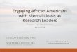 Engaging African Americans with Mental Illness as Research 