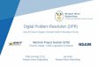Digital Problem Resolution (DPR)