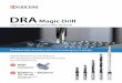 DRA Magic Drill - KYOCERA Precision Tools