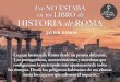 La gran historia de Roma desde un prisma diferente. Los 