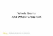 Whole Grains And Whole Grain Rich - Nebraska