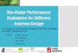 Bio-Radar Performance Evaluation for Different Antenna Design