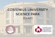 COMENIUS UNIVERSITY SCIENCE PARK