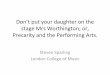 Don’t put your daughter on the stage Mrs Worthington; or 