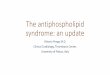 The antiphospholipid syndrome: an update