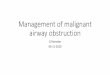 Management of malignant airway obstruction