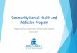 Community Mental Health and Addiction Program