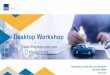 Desktop Workshop - General Services Administration