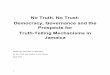 No Truth, No Trust: Democracy, Governance and the 
