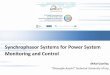 Synchrophasor Systems for Power System Monitoring and …
