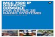 MCC 7500 IP Dispatch Console for ASTRO® 25 Systems