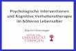 Psychologische Interventionen und Kognitive