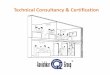 Technical Consultancy & Certification