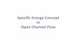 Specific Energy Concept In Open Channel Flow
