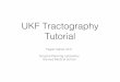 UKF Tractography Tutorial - 3D Slicer