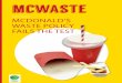MCDONALD’S WASTE POLICY FAILS THE TEST