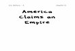 U.S. History America Claims an Empire